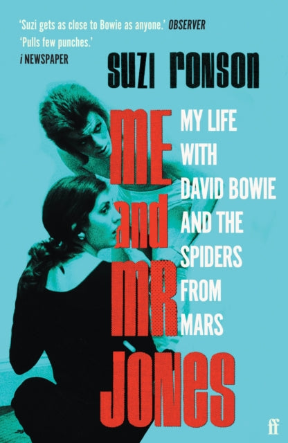 9780571371860-Me and Mr Jones : My Life with David Bowie and the Spiders from Mars