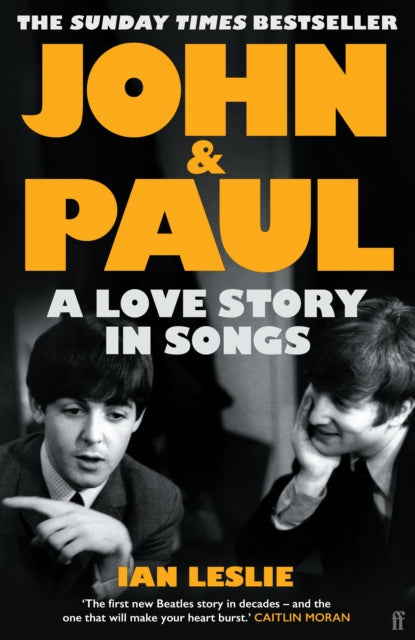 9780571376117-John and Paul : A Love Story in Songs - 'The first new Beatles story in decades'