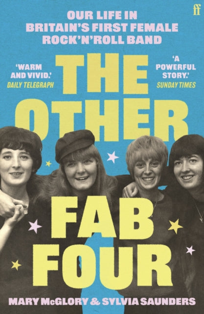 9780571377046, The Other Fab Four : Our life in Britain's first female rock 'n' roll band