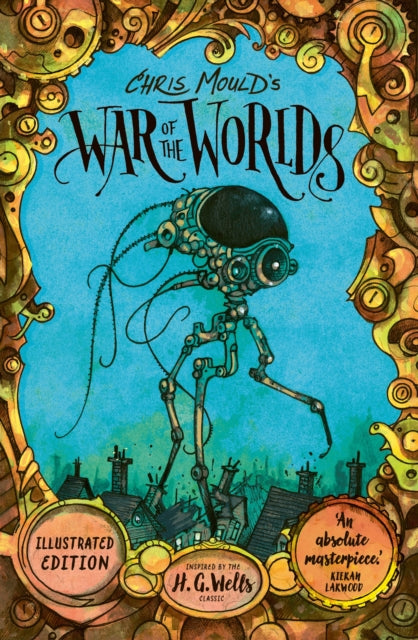 9780571377404, Chris Mould's War of the Worlds : Illustrated Edition