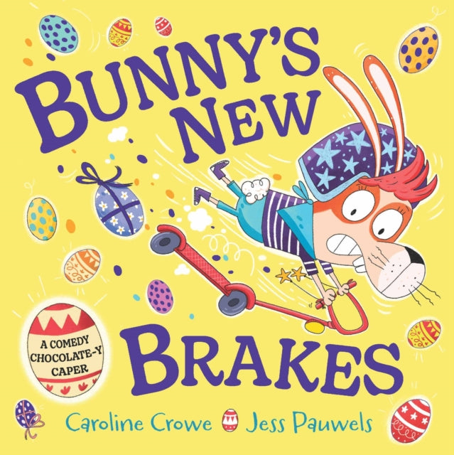 9780571383177-Bunny's New Brakes : A comedy, chocolate-y caper about a bunny's plan to save Easter!