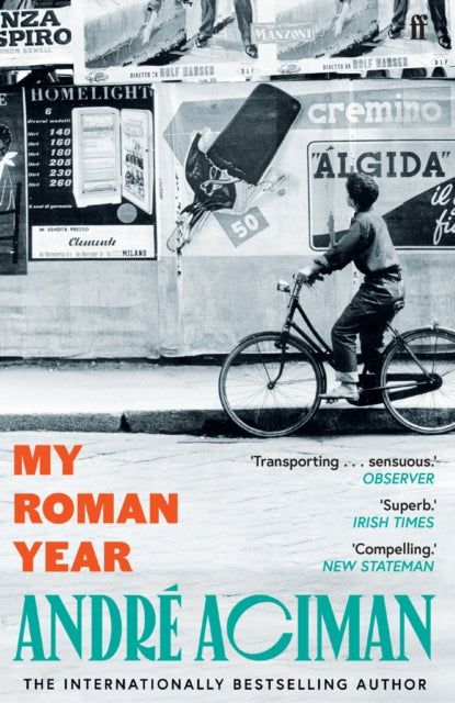 9780571385195-My Roman Year : From the multi-million copy bestselling author of Call Me By Your Name