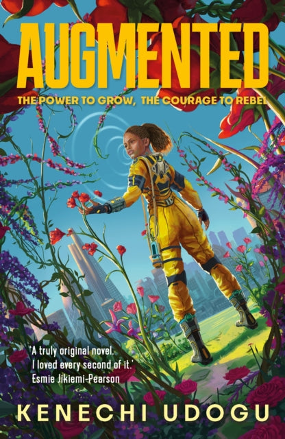 9780571385843-Augmented : A thrilling YA sci-fi packed with romance and rebellion for fans of Uglies and Iron Widow