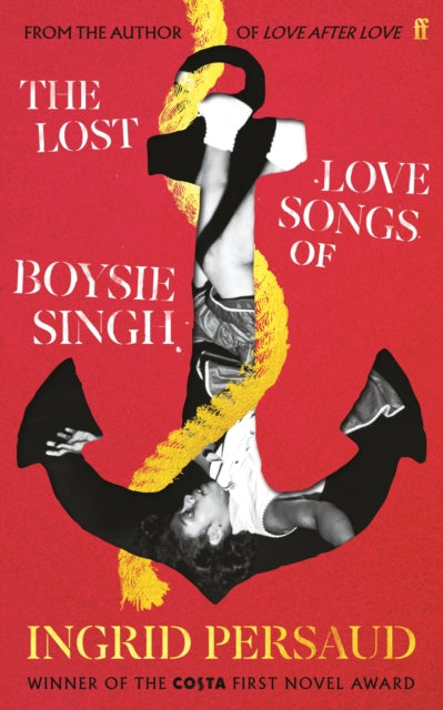 9780571386499-The Lost Love Songs of Boysie Singh : FROM THE WINNER OF THE COSTA FIRST NOVEL AWARD