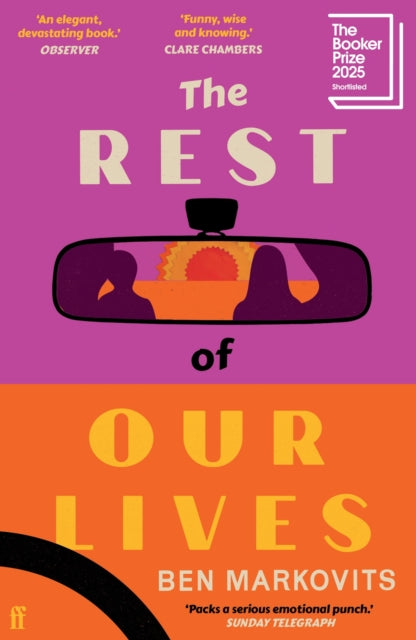 9780571388554, The Rest of Our Lives : Shortlisted for the Booker Prize 2025