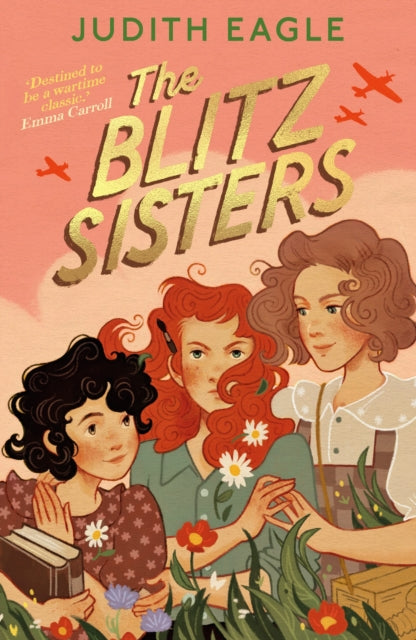 9780571388707, The Blitz Sisters : 'Destined to be a wartime classic.' Emma Carroll