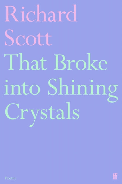 9780571391318-That Broke into Shining Crystals