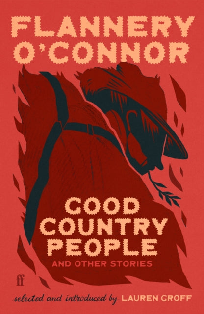 9780571396337, Good Country People and Other Stories : selected and introduced by Lauren Groff
