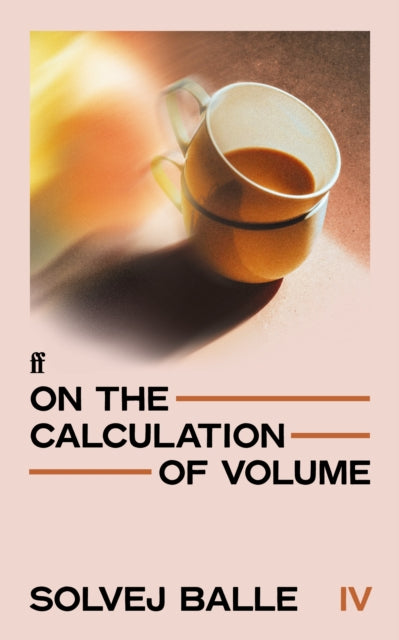 9780571397037, On the Calculation of Volume IV : 'Unquestionably one of the greatest works of 21st century literature so far.' Herald