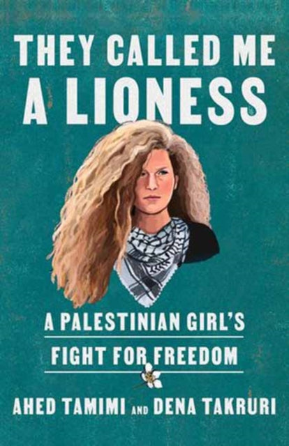 9780593134597-They Called Me a Lioness : A Palestinian Girl's Fight for Freedom