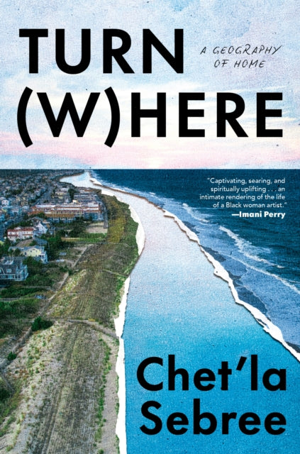 9780593595848, Turn Where : A Geography of Home