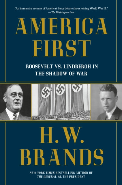 9780593686577, America First : Roosevelt vs. Lindbergh in the Shadow of War
