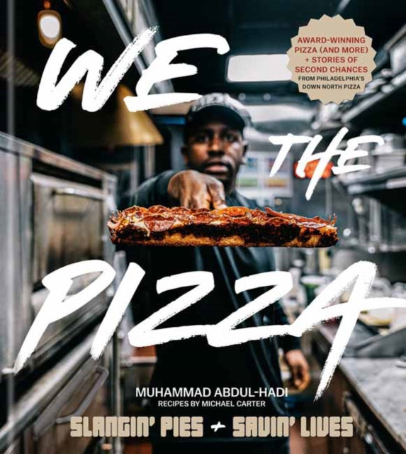 9780593796405-We the Pizza : Slangin' Pies and Savin' Lives