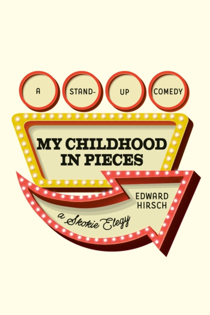9780593802823-My Childhood in Pieces : A Stand-Up Comedy, a Skokie Elegy