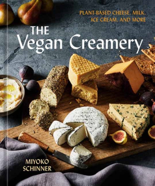 9780593836071, The Vegan Creamery : Plant-Based Cheese, Milk, Ice Cream, and More (A Cookbook)