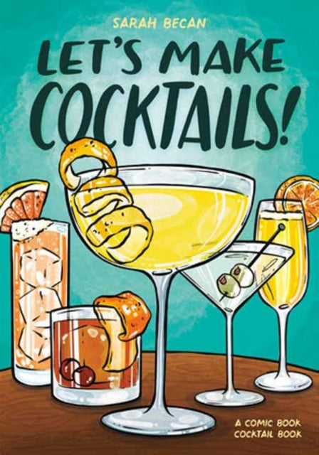 9780593837030, Let's Make Cocktails! : A Comic Book Cocktail Book