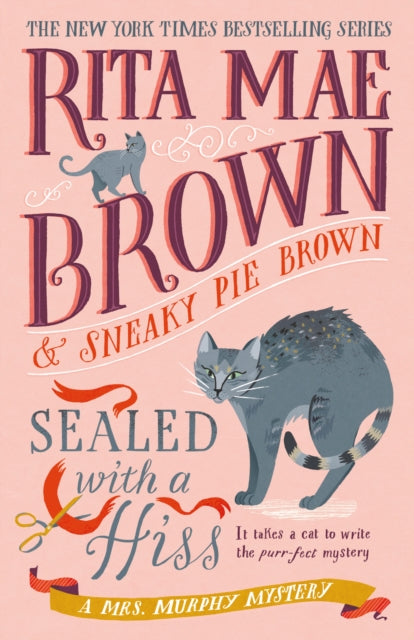 9780593874103, Sealed with a Hiss : A Mrs. Murphy Mystery