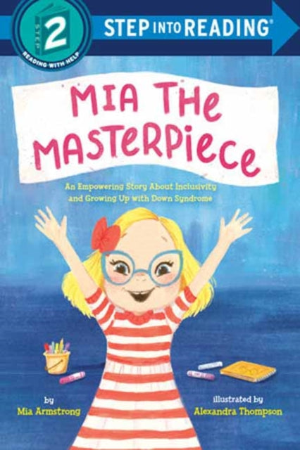 9780593899113, Mia the Masterpiece : An Empowering Story About Inclusivity and Growing Up with Down Syndrome