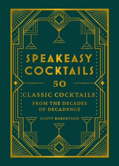 9780600638476-Speakeasy Cocktails : 50 classic cocktails from the decades of decadence