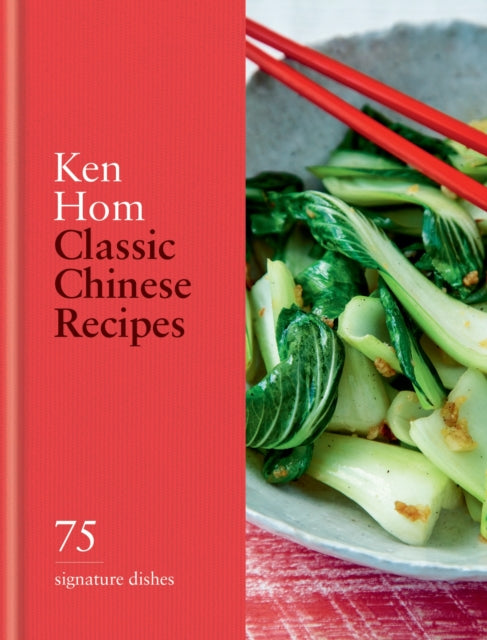 9780600638926-Classic Chinese Recipes : 75 signature dishes