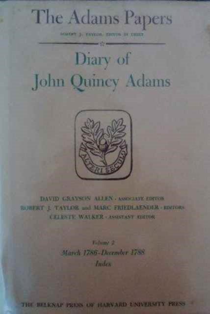 9780674018655, Diary of John Quincy Adams : Volume 2
