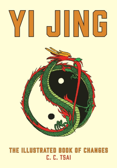 9780691243092, Yi Jing: The Illustrated Book of Changes