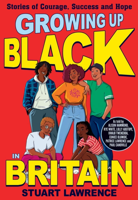 9780702315855-Growing Up Black in Britain: Stories of courage, success and hope