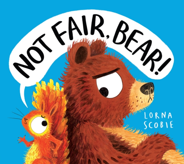 9780702324086-Not Fair, Bear! (PB)
