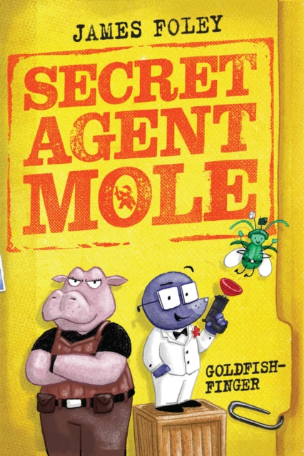9780702331312-Secret Agent Mole: Goldfish-Finger