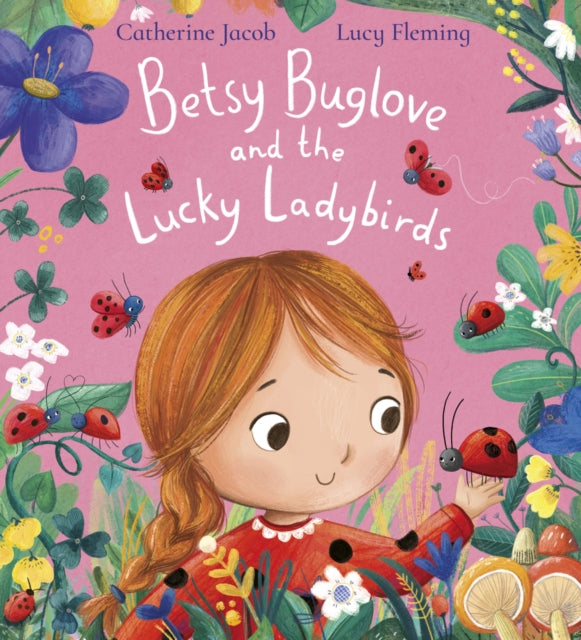 9780702331329, Betsy Buglove and the Lucky Ladybirds (PB)