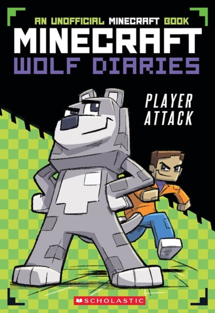 9780702333132-Minecraft Wolf Diaries #1: Player Attack