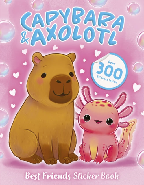 9780702344473, Best Friends Sticker Book: Capybara and Axolotl