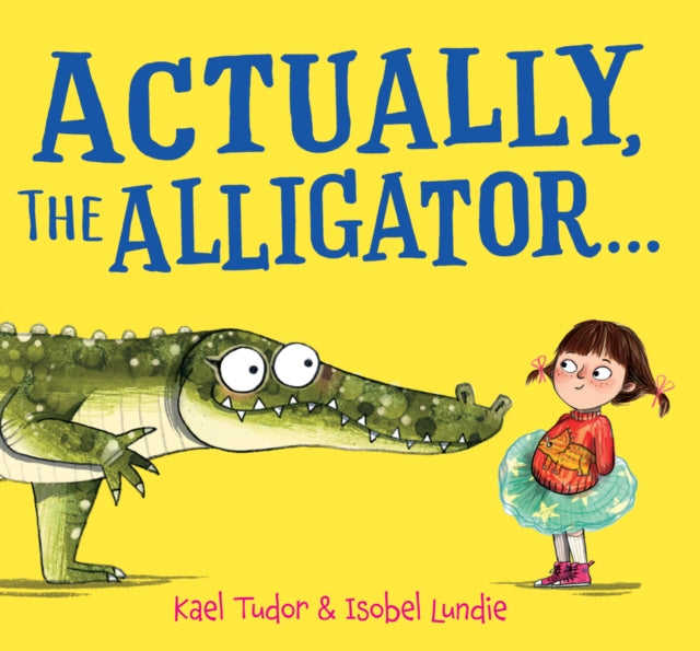 9780702348204, Actually, the Alligator . . .