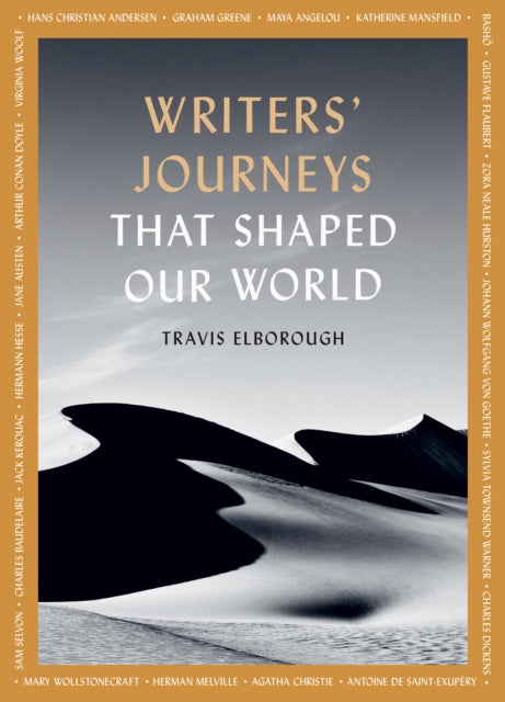 9780711268739-Writers' Journeys That Shaped Our World : In the Footsteps of the Literary Greats Volume 1