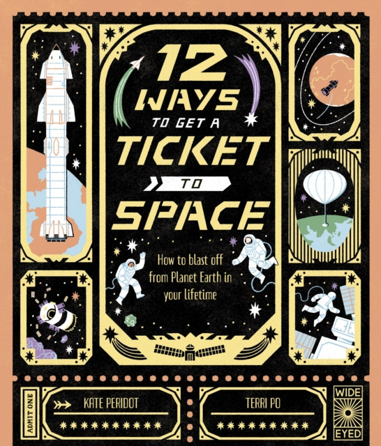 9780711286368-12 Ways to Get a Ticket to Space