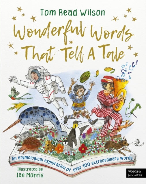 9780711291638-Wonderful Words That Tell a Tale : An etymological exploration of over 100 everyday words