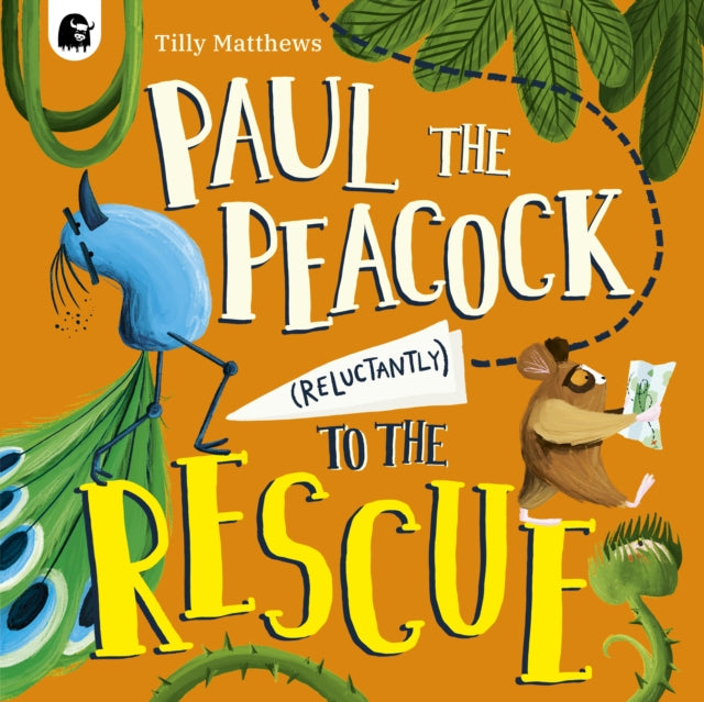 9780711292284, Paul the Peacock (Reluctantly) to the Rescue