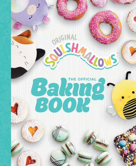 9780711293304-Squishmallows: The Official Baking Book : The Perfect Gift For Fans Of The #1 Plush Brand
