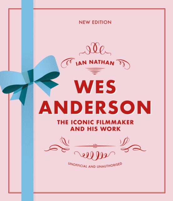 9780711296862-Wes Anderson : The Iconic Filmmaker and his Work
