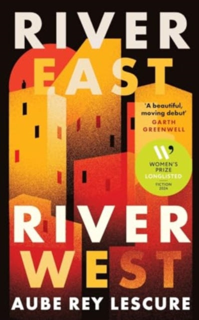 9780715655627-River East, River West : Shortlisted for the Women's Prize for Fiction 2024