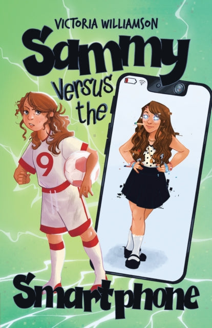 9780722360026, Sammy Versus the Smart Phone : A Middle-grade Adventure about Fighting Technology Addiction and Reclaiming Real Life