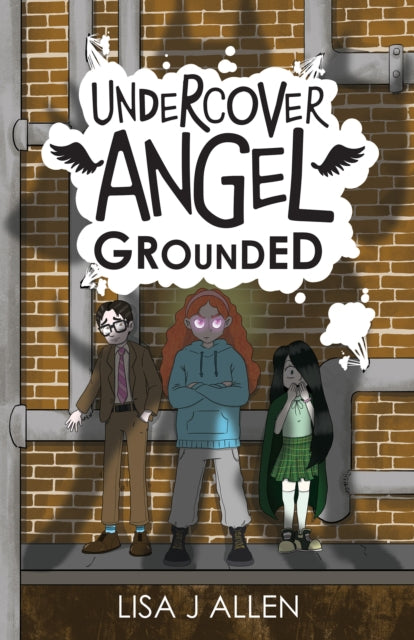 9780722360033, Undercover Angel: Grounded : A Humorous Middle Grade Adventure with a Supernatural Twist