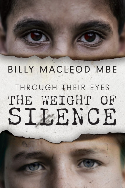9780722360095, Through Their Eyes: The Weight of Silence : A Literary Exploration of Personal Identity and the Trauma of War