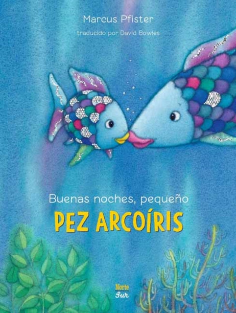 9780735845817-Buenas noches, pequeno Pez Arcoiris : Rainbow Fish