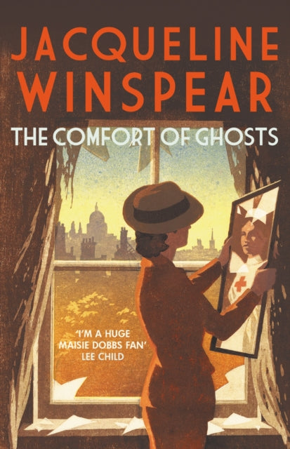 9780749031176-The Comfort of Ghosts : Maisie Dobbs returns for a final time in the bestselling mystery series