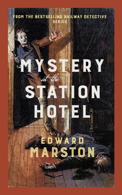 9780749031244-Mystery at the Station Hotel : The bestselling Victorian mystery series