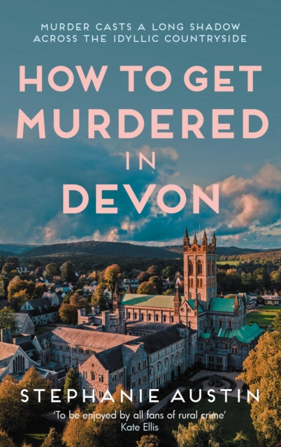 9780749031336, How to Get Murdered in Devon : The page-turning cosy crime series