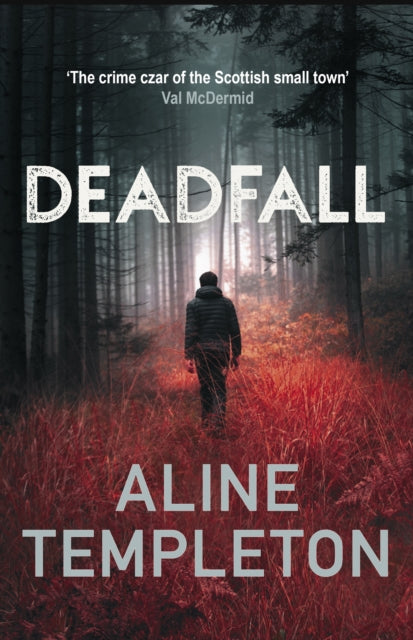 9780749031640-Deadfall : The enthralling Scottish crime thriller