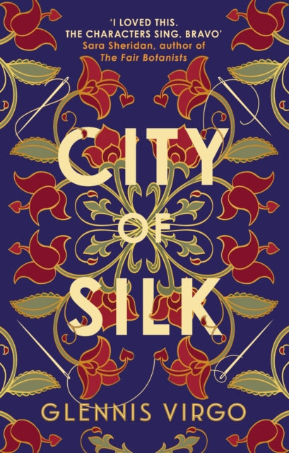 9780749031848-City of Silk : The Times Historical Fiction Book of the Month - 'Enjoyable and immersive'