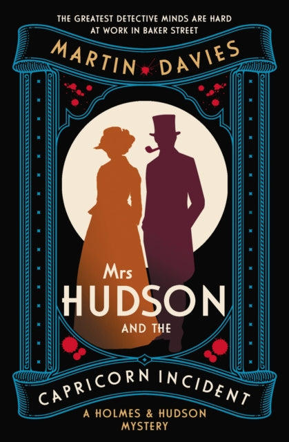 9780749032111, Mrs Hudson and the Capricorn Incident : The latest in the bestselling series inspired by the great detective's housekeeper in Baker Street